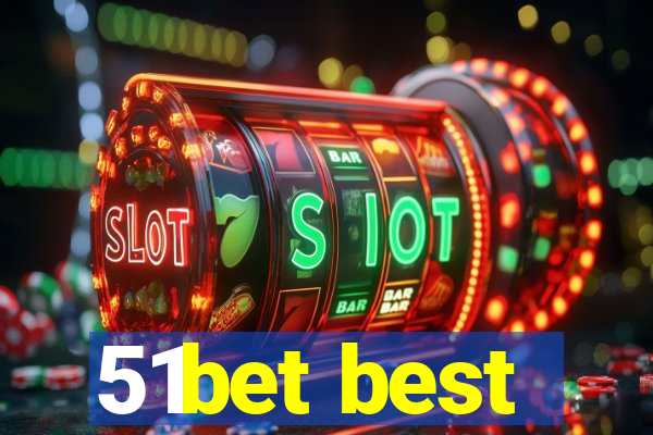 51bet best